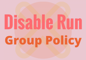 How to Disable Run Command using Group Policy Editor