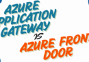 Azure Application Gateway Vs Azure Front Door